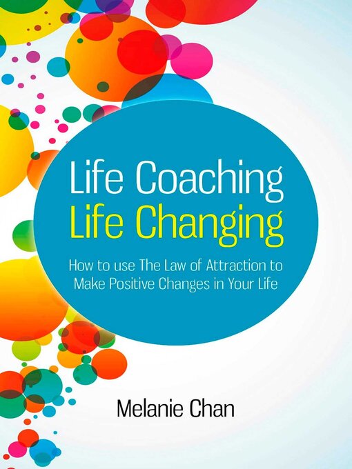 Title details for Life Coaching - Life Changing by Melanie Chan - Available